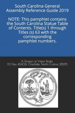 Carte South Carolina General Assembly Reference Guide 2019 Tony Rivers Sr