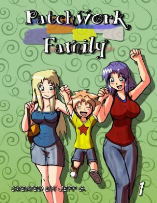 Knjiga Patchwork Family Clovis L Dye Jr