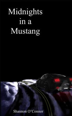 Kniha Midnights in a Mustang Shannon O'Connor