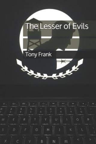 Carte The Lesser of Evils Tony Frank