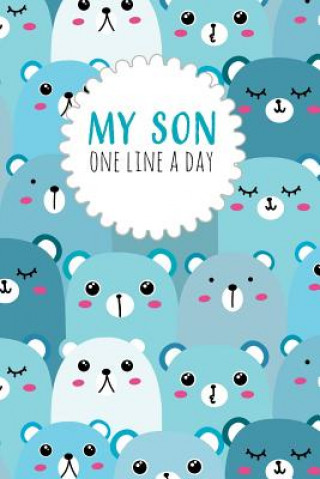 Книга My Son One Line a Day: Five Year Memory Book for Moms Dadamilla Design
