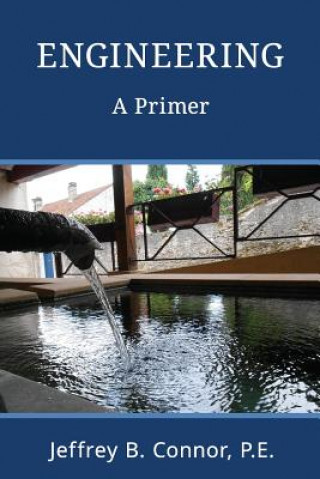 Libro Engineering: A Primer Jeffrey Bernard Connor