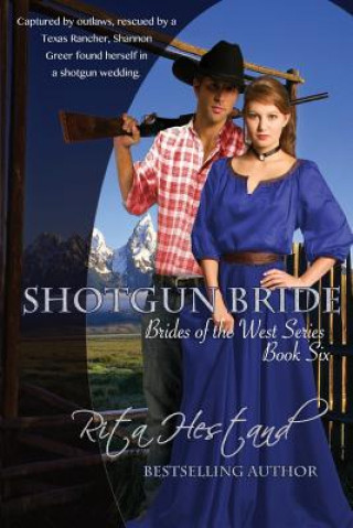 Knjiga Shotgun Bride Rita Hestand
