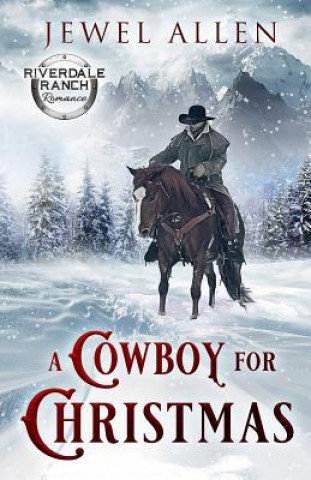Kniha A Cowboy for Christmas Jewel Allen