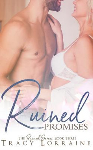 Kniha Ruined Promises: A Single Dad Small Town Romance Pinpoint Editing