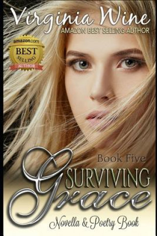 Knjiga Surviving Grace: Book Five Virginia Wine