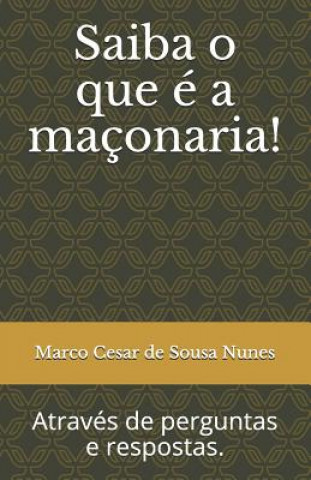 Knjiga Saiba O Que Marco Cesar de Sousa Nunes