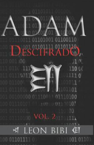 Könyv Adam Descifrado Leon Bibi