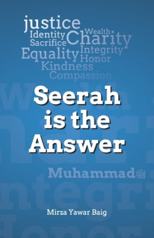 Knjiga Seerah is the Answer Mirza Yawar Baig