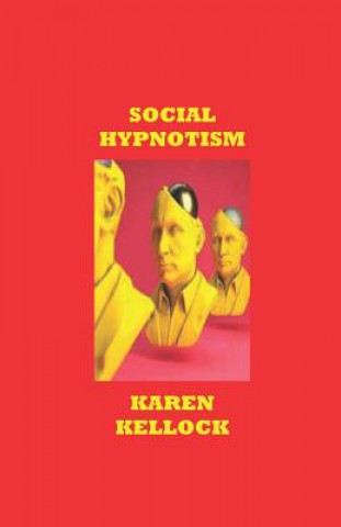 Libro Social Hypnotism Karen Kellock