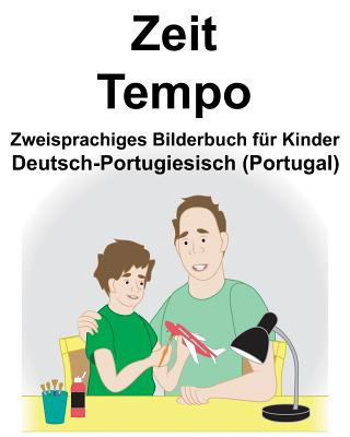 Kniha Deutsch-Portugiesisch (Portugal) Zeit/ Tempo Zweisprachiges Bilderbuch für Kinder Suzanne Carlson