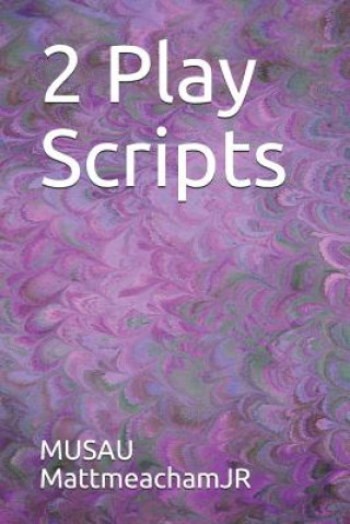 Knjiga 2 Play Scripts Musau Mattmeachamjr