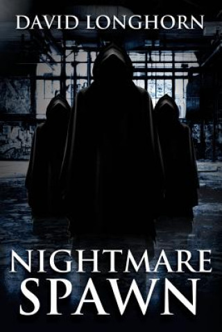 Kniha Nightmare Spawn David Longhorn