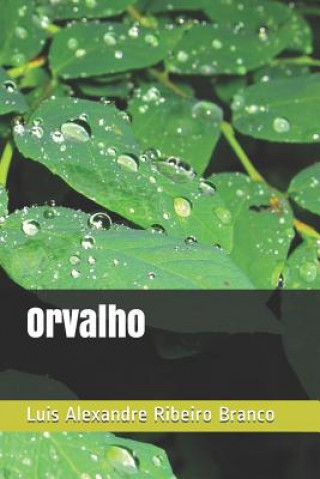 Knjiga Orvalho Luis Alexandre Ribeiro Branco
