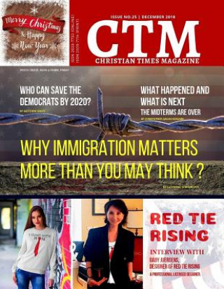 Kniha Christian Times Magazine Issue 25: News Magazine Issn: 2639-7714 Ctm Media