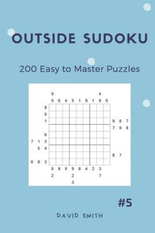 Książka Outside Sudoku - 200 Easy to Master Puzzles Vol.5 David Smith