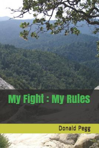 Knjiga My Fight: My Rules Donald Pegg