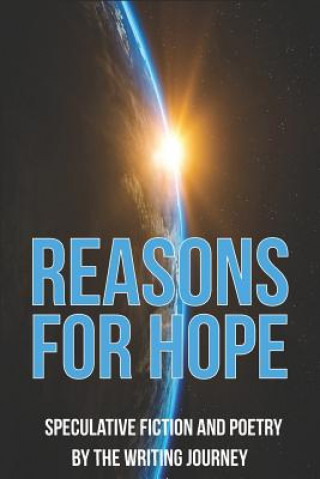 Knjiga Reasons for Hope: Speculative Stories and Poems Sara Vallejo
