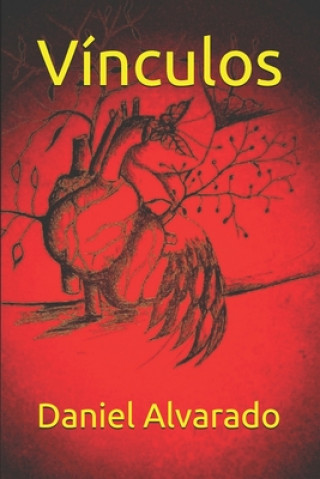 Knjiga Vinculos Daniel Alvarado