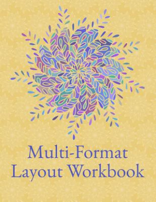 Knjiga Multi-Format Layout Workbook: Imperial Rectangular Grid Journal Delight