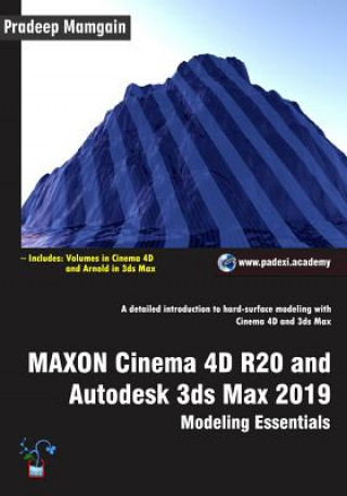 Książka MAXON Cinema 4D R20 and Autodesk 3ds Max 2019 Pradeep Mamgain