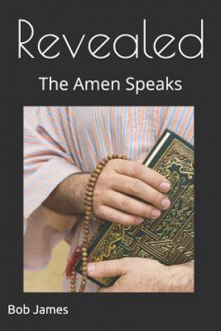 Knjiga Revealed: The Amen Speaks Bob James