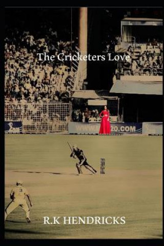Carte The Cricketers Love R K Hendricks