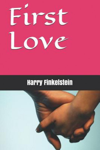 Libro First Love Harry Finkelstein
