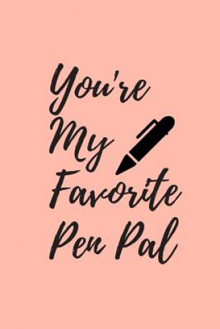 Book You're My Favorite Pen Pal Mattiesgirl Journals