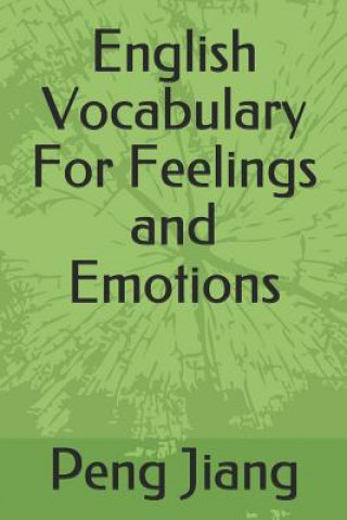 Boek English Vocabulary for Feelings and Emotions Peng Jiang
