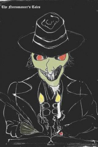Knjiga The Necromancer's Tales: Measure by Measure The Necromancer