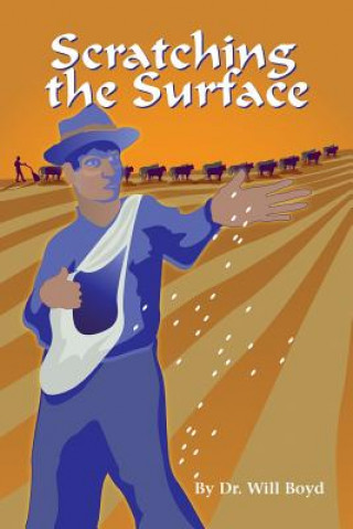 Livro Scratching the Surface Dr Will Boyd