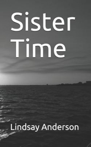 Knjiga Sister Time Lindsay Anderson