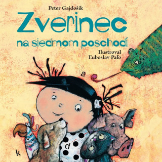 Kniha Zverinec na siedmom poschodí CD (audiokniha) Peter Gajdošík