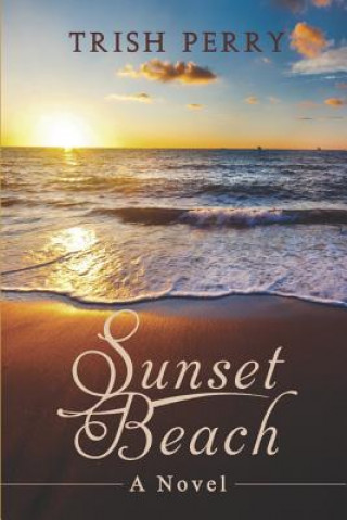 Knjiga Sunset Beach Trish Perry
