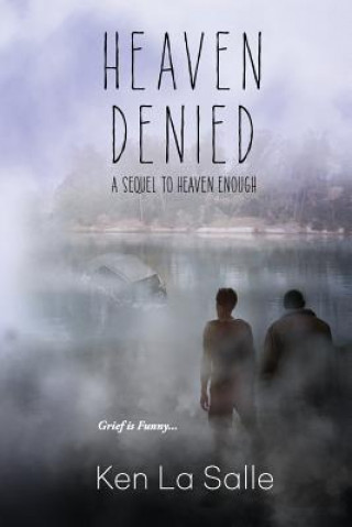 Carte Heaven Denied Ken La Salle