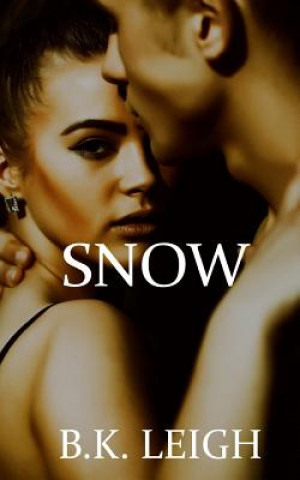 Knjiga Snow B K Leigh