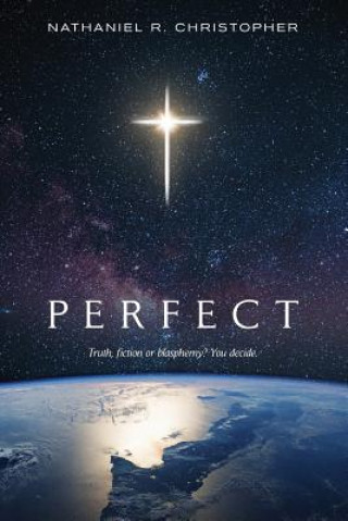 Knjiga Perfect Nathaniel R Christopher