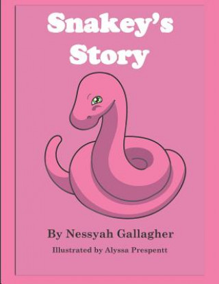 Knjiga Snakey's Story Alyssa Prespentt