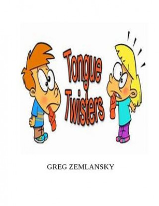 Knjiga Tongue Twisters Greg Zemlansky