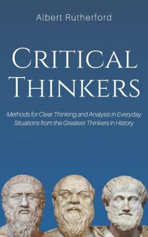 Carte Critical Thinkers Albert Rutherford