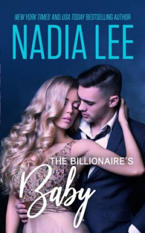 Könyv The Billionaire's Baby Nadia Lee
