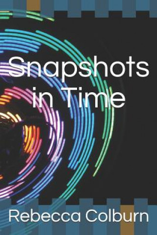 Boek Snapshots in Time Rebecca Colburn