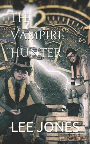 Knjiga The Vampire Hunter Lee Jones