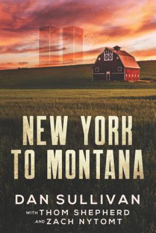 Kniha New York to Montana Thom Shepherd