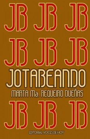 Knjiga Jotabeando Marta Ma Requeiro Duenas