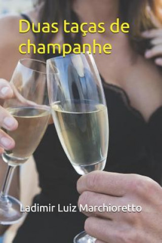 Carte Duas taças de champanhe Ladimir Luiz Marchioretto