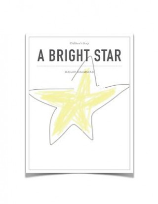 Knjiga A Bright Star Hailey Halmstad