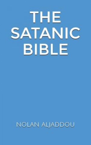 Kniha The Satanic Bible Nolan Aljaddou