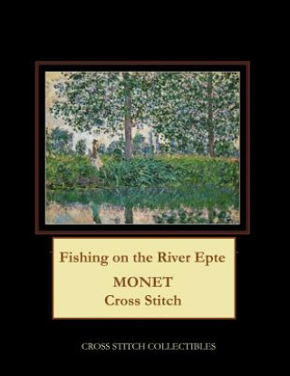 Kniha Fishing on the River Epte Kathleen George